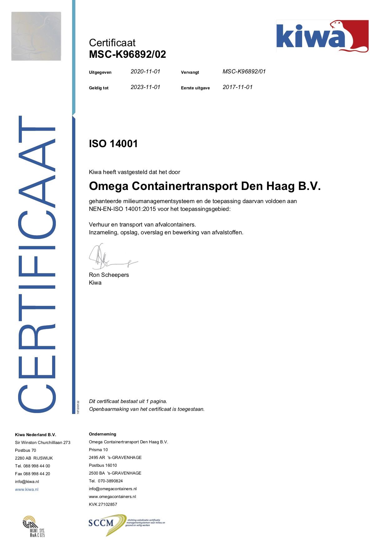 Omega Containers is in het bezit van een ISO 14001-2004 certificaat